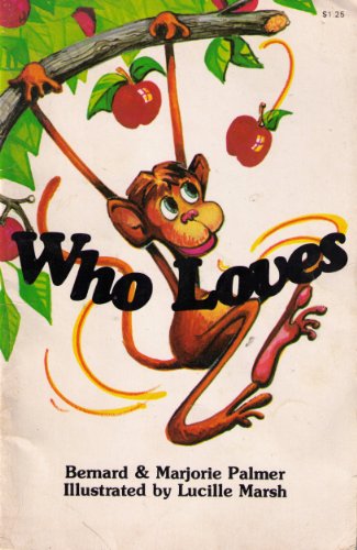 Who Loves? (9780551008366) by Bernard Palmer; Marjorie Palmer
