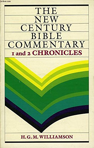 1 and 2 Chronicles (New Century Bible (Sheffield)) (9780551009325) by H.G.M. Williamson