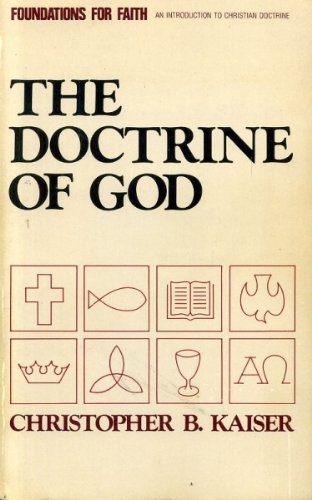 Stock image for Doctrine of God (Foundations for Faith) for sale by Goldstone Books