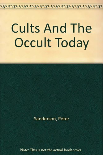 Beispielbild fr Cults and the Occult Today zum Verkauf von Wonder Book