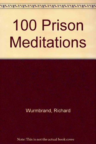 Beispielbild fr 100 Prison Meditations zum Verkauf von Once Upon A Time Books