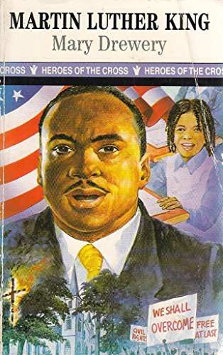 Beispielbild fr Martin Luther King (Heroes of the cross) zum Verkauf von AwesomeBooks