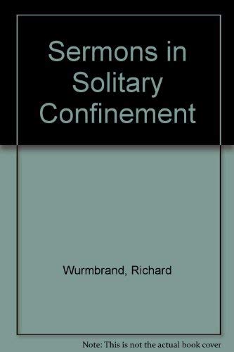 Stock image for Sermons in Solitary Confinement for sale by WorldofBooks