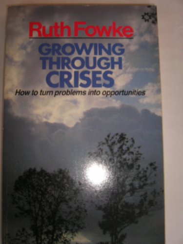 9780551011779: Crises: Growing Through Crises