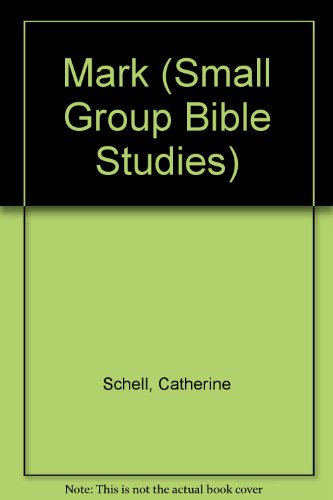 9780551012004: Mark (Small Group Bible Studies)