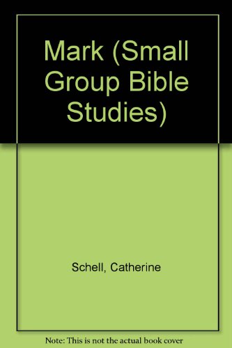 Stock image for Mark (Small Group Bible Studies) for sale by WorldofBooks