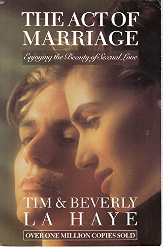 Beispielbild fr The Act of Marriage: Christian Guide to Sexual Love zum Verkauf von BooksRun