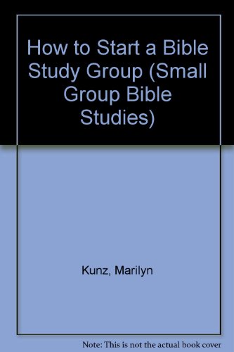 9780551012370: How to Start a Bible Study Group (Small Group Bible Studies)