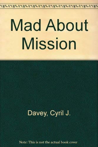 Beispielbild fr Mad About Mission: The Story of Dr Thomas Coke zum Verkauf von Anybook.com