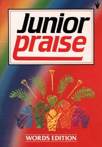 Stock image for Junior Praise: Words Edition for sale by AwesomeBooks
