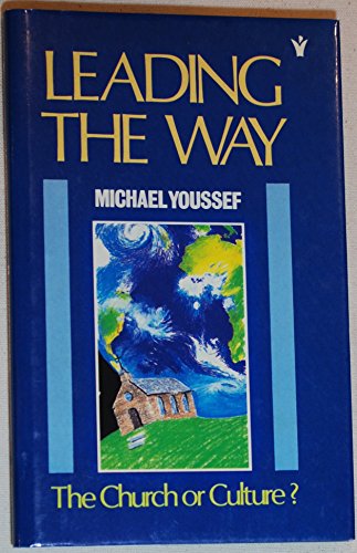 Stock image for Leading the way: The Church or culture? for sale by ThriftBooks-Atlanta