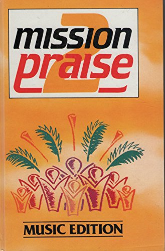 9780551014169: Mission Praise 2, Music Edition