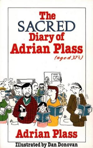 Imagen de archivo de The Sacred Diary of Adrian Plass (Age 37 3/4) a la venta por WorldofBooks