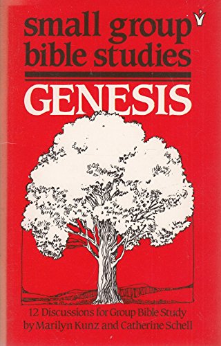 Imagen de archivo de Small Group Bible Studies: 12 Discussions for Group Bible Study: Genesis a la venta por MusicMagpie