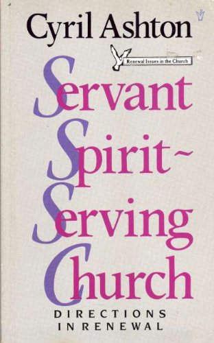 Beispielbild fr Servant Spirit, Serving Church zum Verkauf von WorldofBooks
