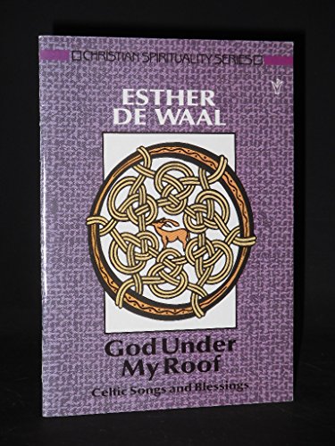 9780551016897: God Under My Roof: Celtic Songs and Blessings