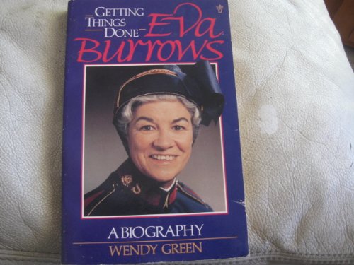 Stock image for Getting Things Done: Eva Burrows, a Biography for sale by ThriftBooks-Atlanta