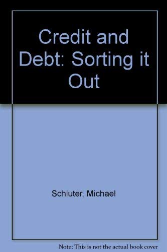 9780551017801: Credit and Debt: Sorting it Out