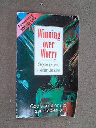 9780551018112: Winning Over Worry: God's Solutions to Our Problems