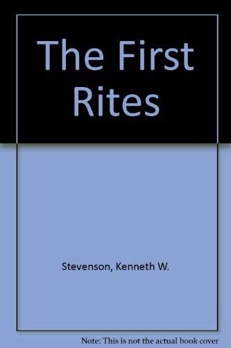 Beispielbild fr The First Rites zum Verkauf von AwesomeBooks