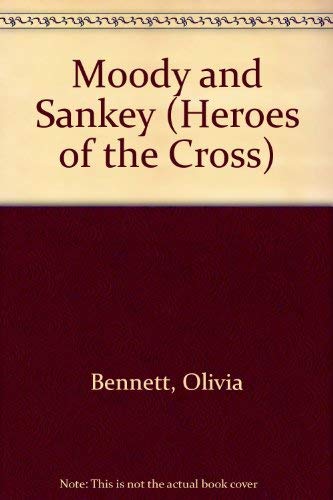 Imagen de archivo de Moody and Sankey (Heroes of the Cross S.) a la venta por WorldofBooks