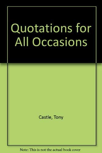Stock image for Quotations for All Occasions for sale by Better World Books