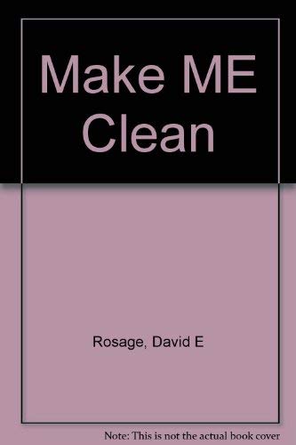 Imagen de archivo de Make ME Clean a la venta por Goldstone Books