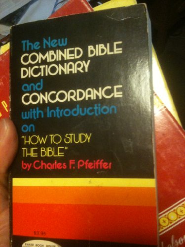 Imagen de archivo de The Combined Bible Dictionary & Concordance a la venta por ThriftBooks-Dallas
