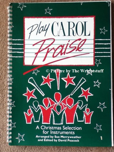 Stock image for Play Carol Praise for sale by WorldofBooks