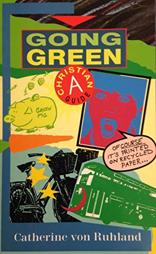 Stock image for Going Green: A Christian Guide for sale by WorldofBooks