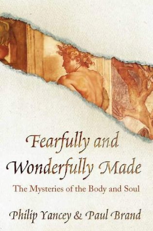 Beispielbild fr Fearfully and Wonderfully Made (New Christian Classics S.) zum Verkauf von AwesomeBooks