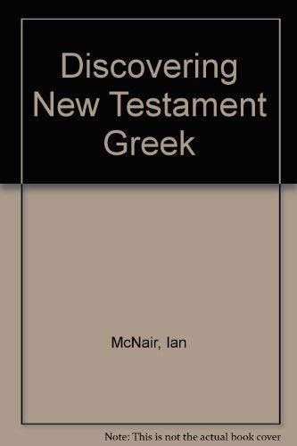 Discovering New Testament Greek.