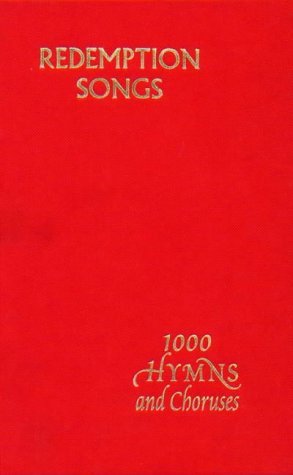 Beispielbild fr Redemption Songs: A Choice Collection of One Thousand Hymns and Choruses [Words Only edition] zum Verkauf von WorldofBooks