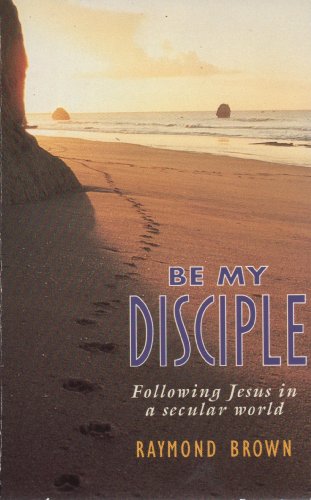 9780551026537: Be My Disciple: Following Jesus in a Secular World