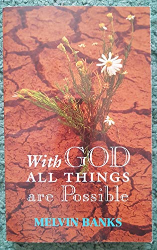With God All Things Are Possible: Experiences of Revival Today (9780551028012) by Banks, Melvin