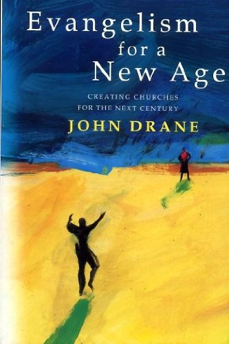 Beispielbild fr Evangelism for a New Age: Creating Churches for the Next Century zum Verkauf von WorldofBooks