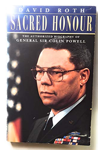 Sacred Honour: The Authorized Biography of General Sir Colin Powell (9780551028524) by Roth, David