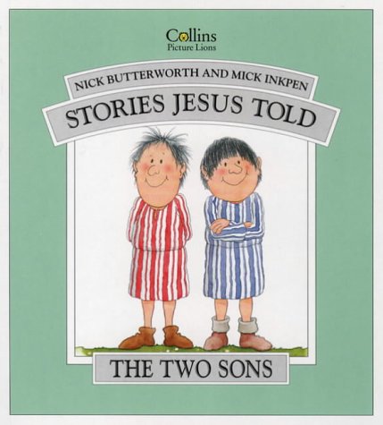 Beispielbild fr Two Sons (Stories Jesus Told) zum Verkauf von AwesomeBooks