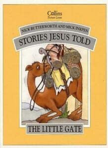 9780551028814: The Little Gate (Stories Jesus Told)