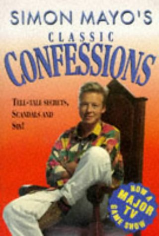 Imagen de archivo de Simon Mayo's Classic Confessions a la venta por WorldofBooks