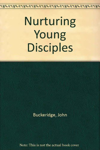 Imagen de archivo de Nurturing Young Disciples a la venta por Ergodebooks