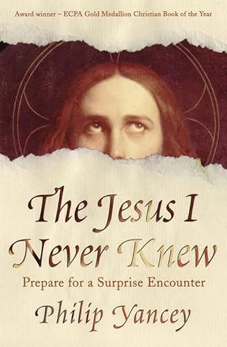 Stock image for The Jesus I Never Knew for sale by WorldofBooks