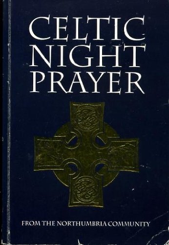 9780551029743: Celtic Night Prayer