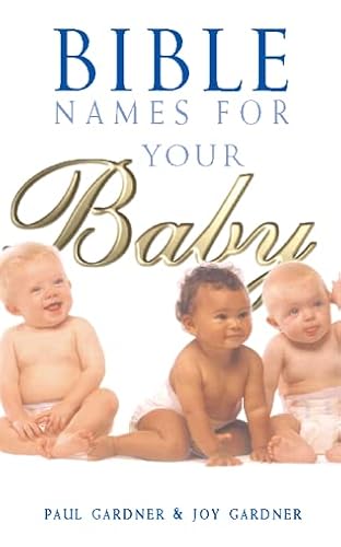 9780551029910: Bible Names for Your Baby
