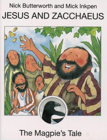 Stock image for Jesus and Zacchaeus: The Magpie's Tale (Animal Tales) for sale by PlumCircle