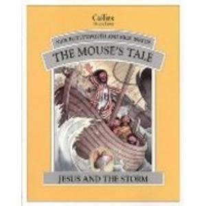Jesus and the Storm (Animal Tales S.): The Mouse's Tale (9780551030602) by Butterworth, Nick; Inkpen, Mick
