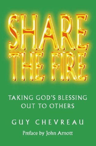 Beispielbild fr Share the fire: the Toronto Blessing and grace-based evangelism zum Verkauf von Cotswold Internet Books