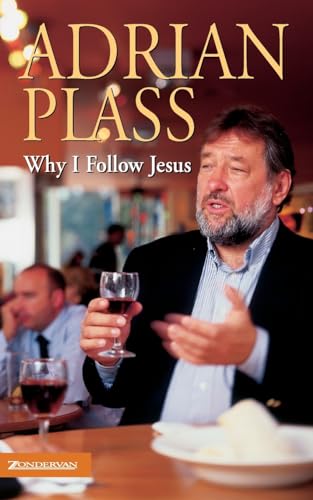Why I Follow Jesus - Adrian Plass