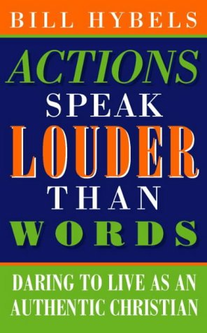 Actions Speak Louder Than Words: Living Christianity