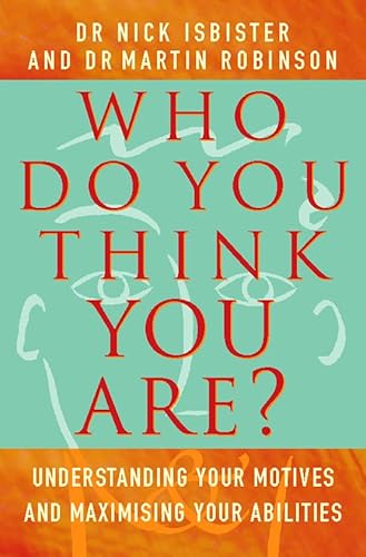 Beispielbild fr Who Do You Think You are?: Understanding Your Motives and Maximizing Your Abilities zum Verkauf von WorldofBooks